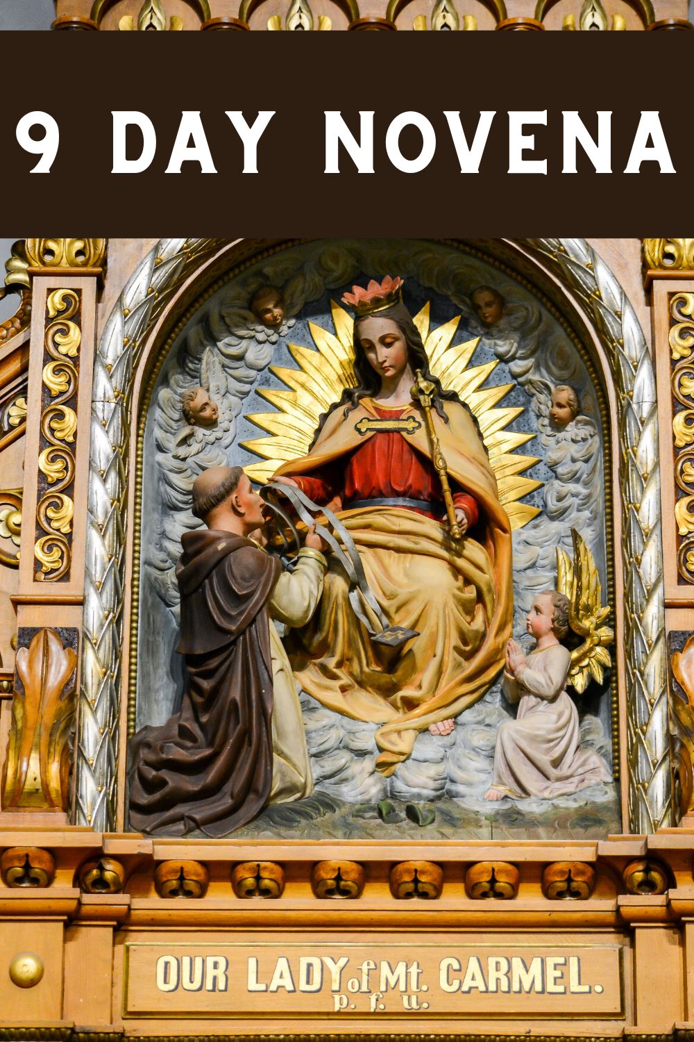 9 Day Novena to Our Lady of Mount Carmel