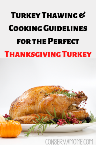 Turkey Thawing & Cooking Guidelines for the Perfect Thanksgiving Turkey ...