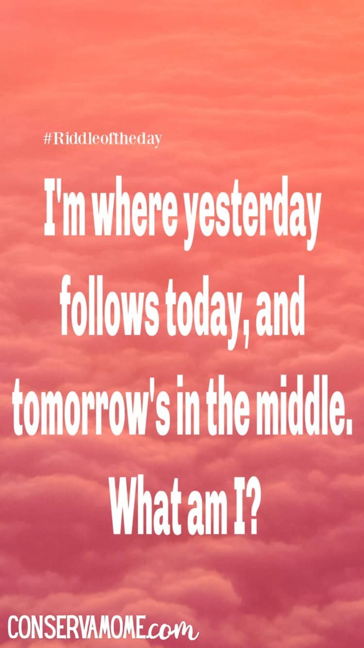I'm where yesterday follows today, and tomorrow's in the middle. What am I?