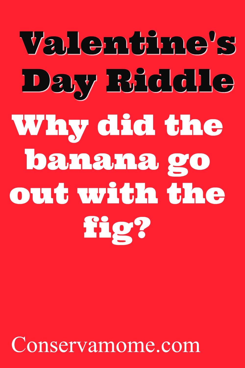 Valentine's Day Riddles & Jokes perfect for kids and adults!
