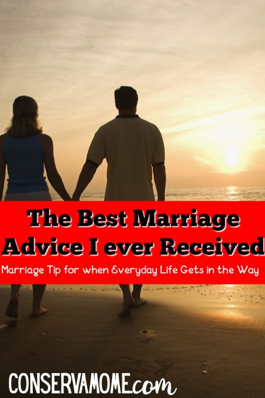 The Best Marriage Advice I Ever Received: A Marriage Tip For When ...