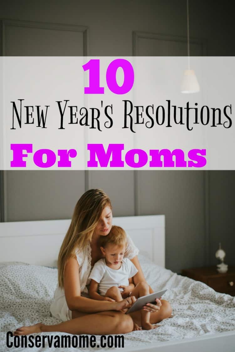 10 New Year's Resolutions For Moms