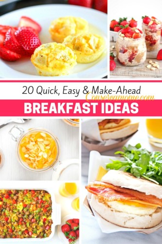 20 Quick,Easy & Make-Ahead Breakfast Ideas - ConservaMom