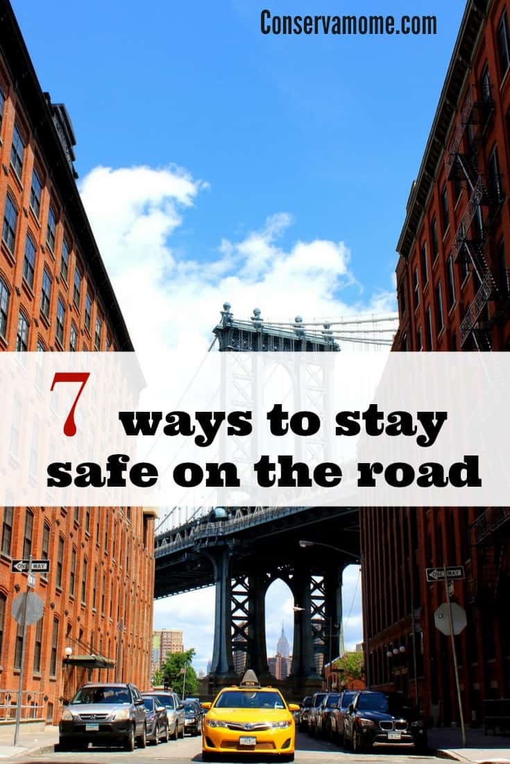 ConservaMom - 7 Ways To Stay Safe On The Road - ConservaMom