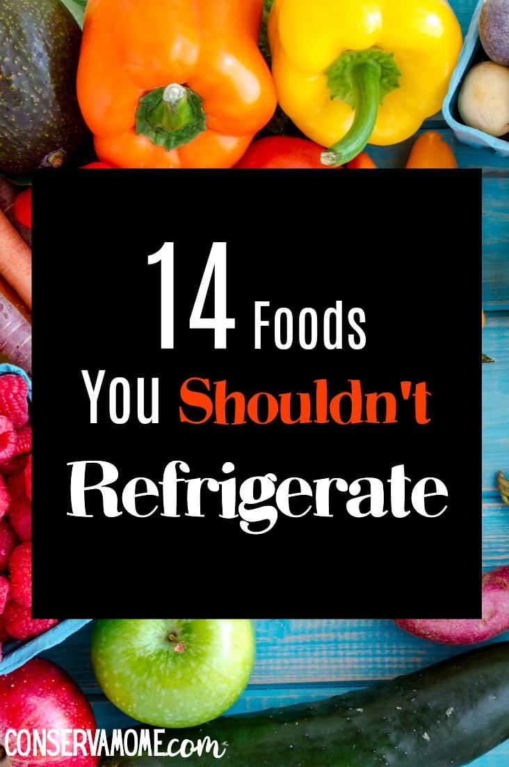 14 foods you shouldn't refrigerate