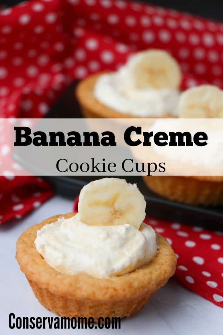 Banana Cream Cookie Cups - ConservaMom