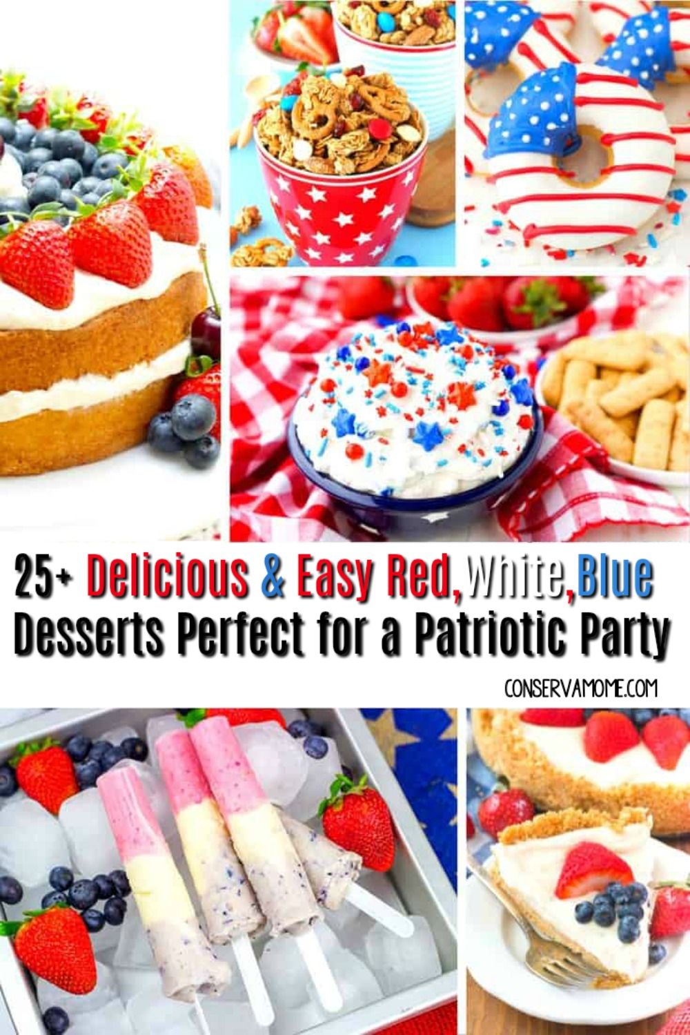 ConservaMom 25+ Delicious & Easy Red,White & Blue Desserts for a