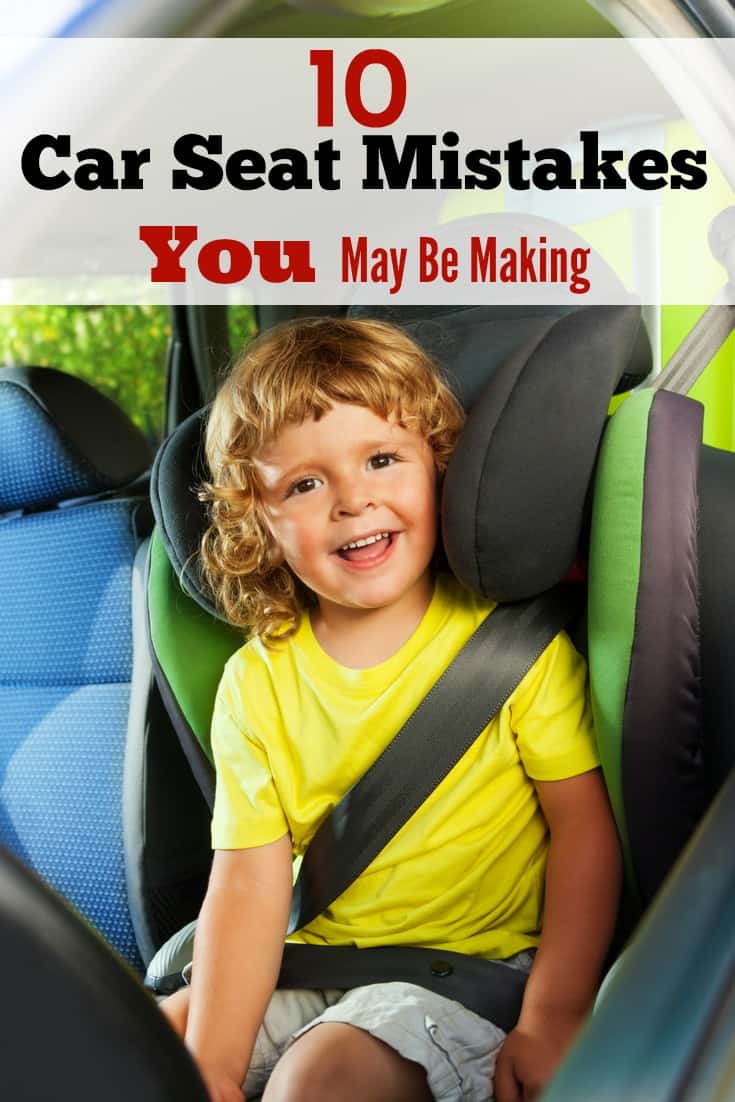 10 Car Seat Mistakes You May Be Making