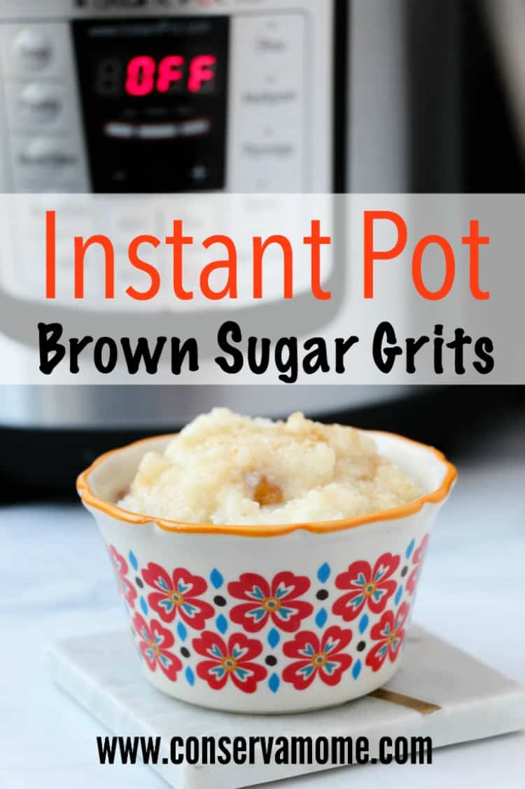 Instant Pot Brown Sugar Grits An easy instant pot grits recipe