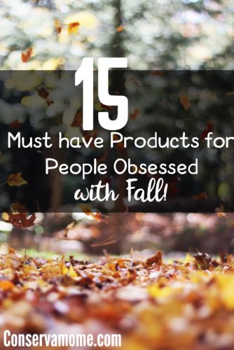 15 Must have Products for People Obsessed with Fall! - ConservaMom