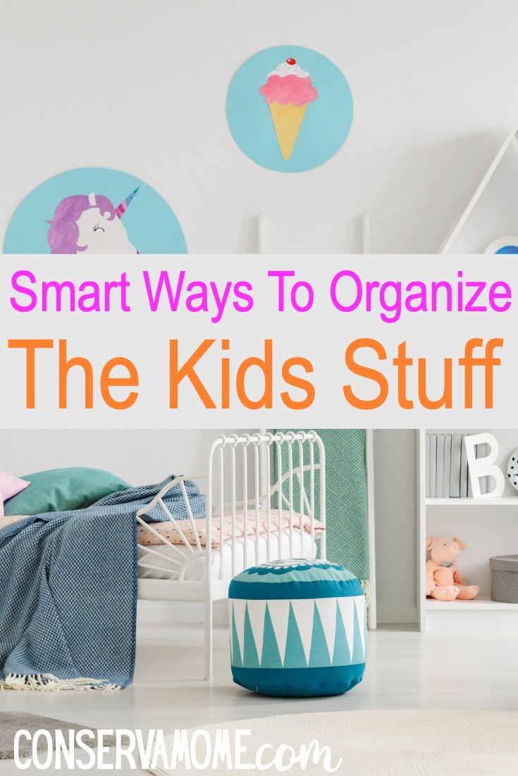 Smart Ways To Organize the kids stuff