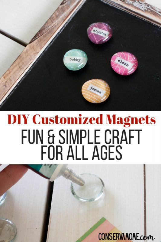 DIY Customized Magnets - ConservaMom