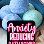 Anxiety Reducing Bath Bomb Recipe