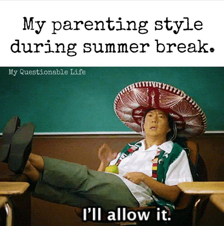 Conservamom Memes That Describe Summer Parenting Perfectly Conservamom