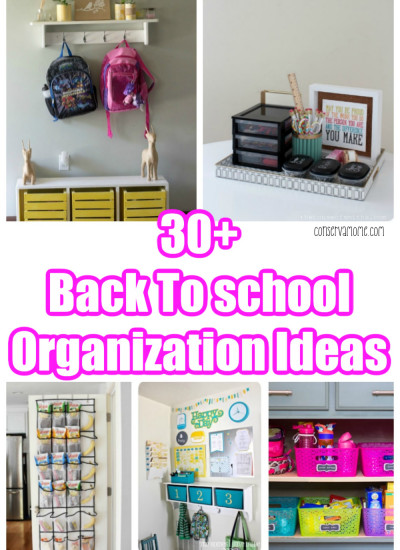 30+ Back to School Organization Ideas