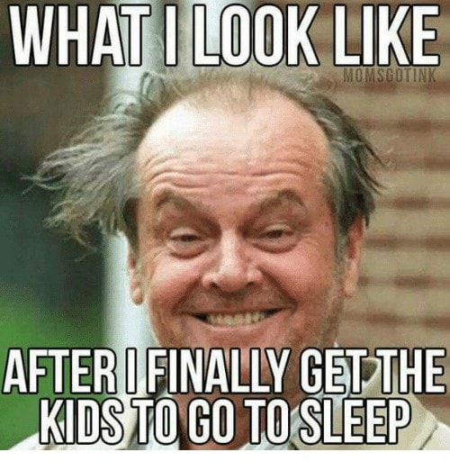 ConservaMom - 25 Memes that Sum up How Hard Bedtime is with kids