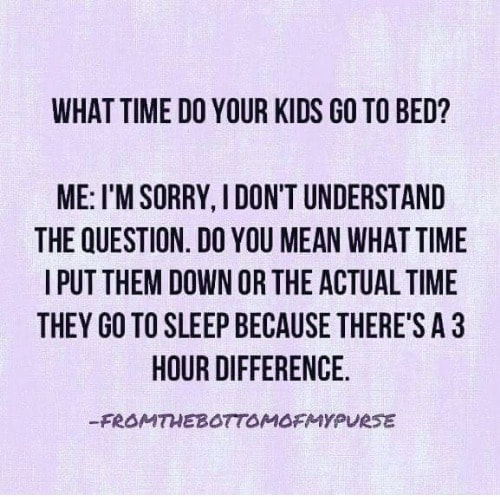 25 Memes that Sum up How Hard Bedtime is with kids - ConservaMom