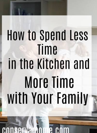 How to spend less time in the kitchen