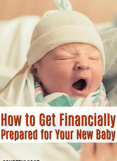 How to Get Financially Prepared for Your New Baby