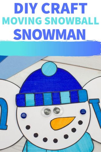 Moving SNOWball Snowman Craft: A fun Winter Craft Idea