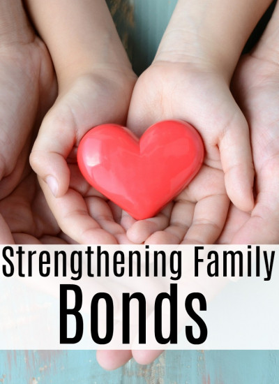 Strengthening Family bonds