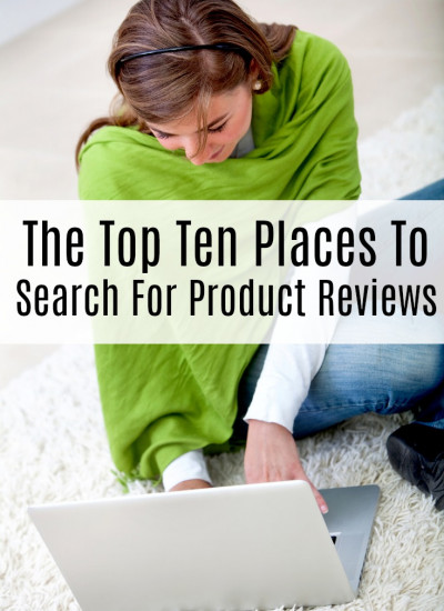Top ten places to search for product reviews