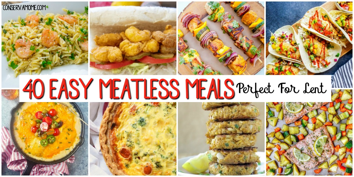 40 Easy Meatless Meals Delicious Meatless meals perfect for Lent