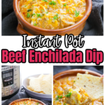 Instant pot Beef Enchilada Dip