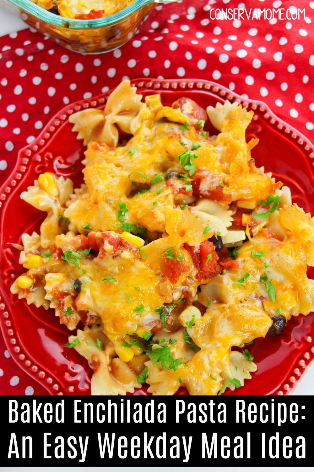 Baked Enchilada Pasta Recipe: An Easy Weekday Meal Idea