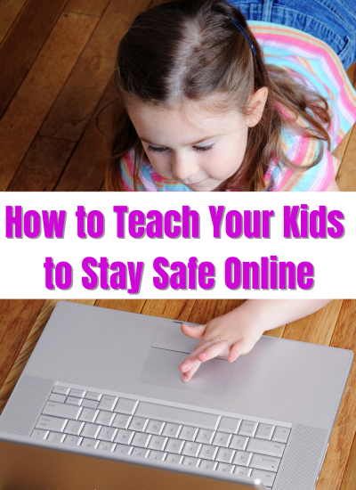 Teach your kids to stay safe online