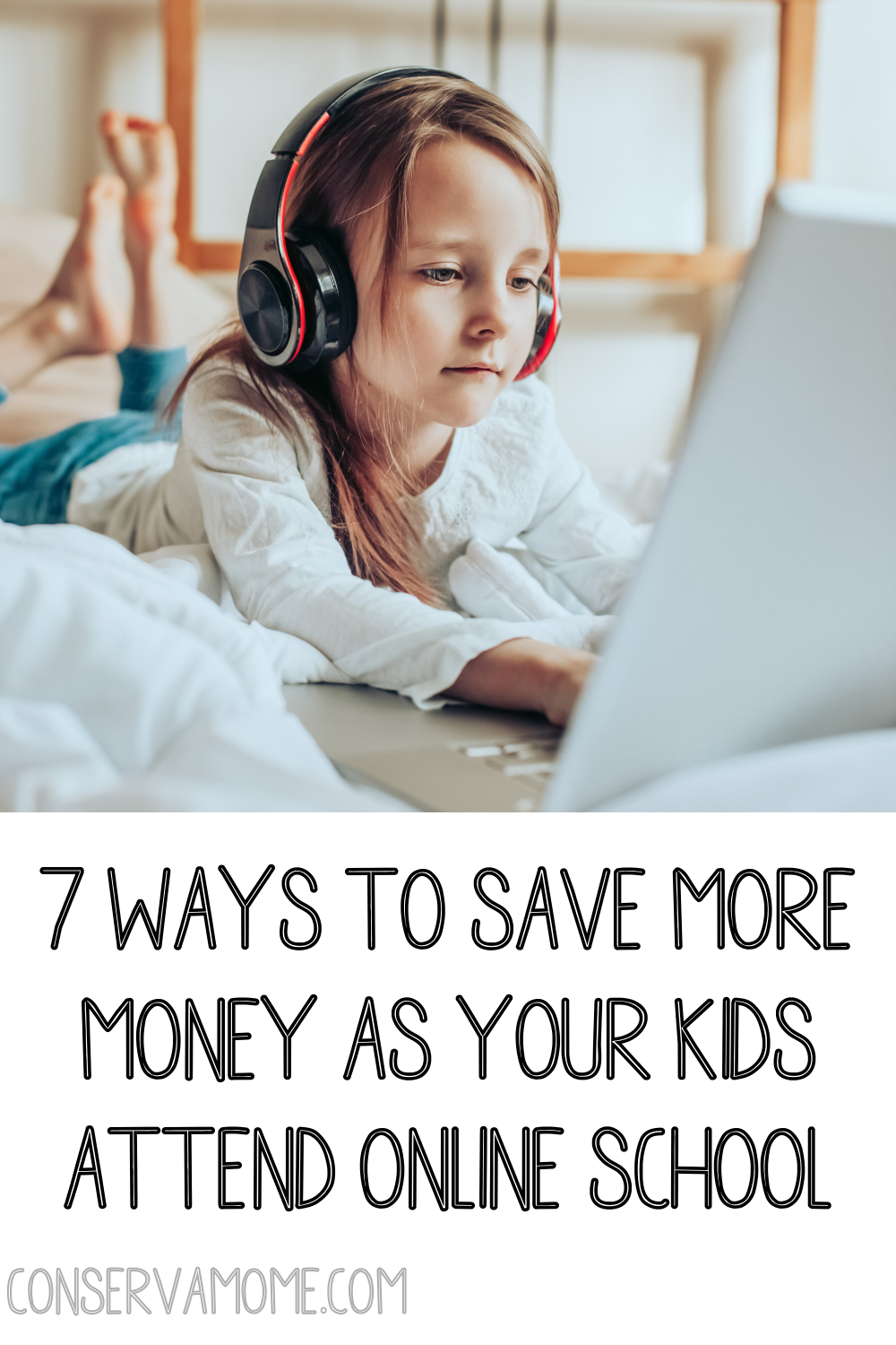 7 Ways to save more money as your kids attend online school