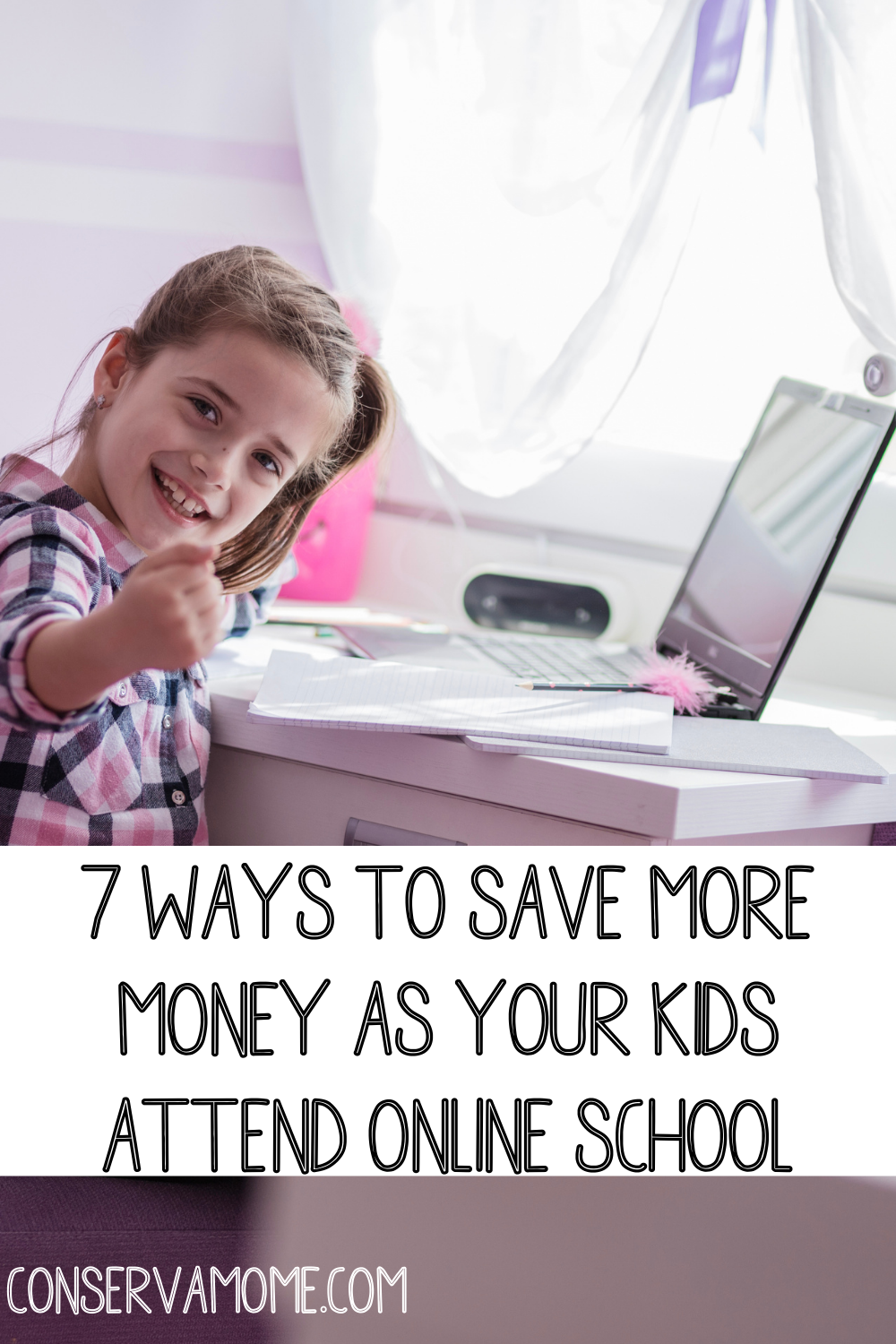 7 Ways to Save More Money as your kids attend online school