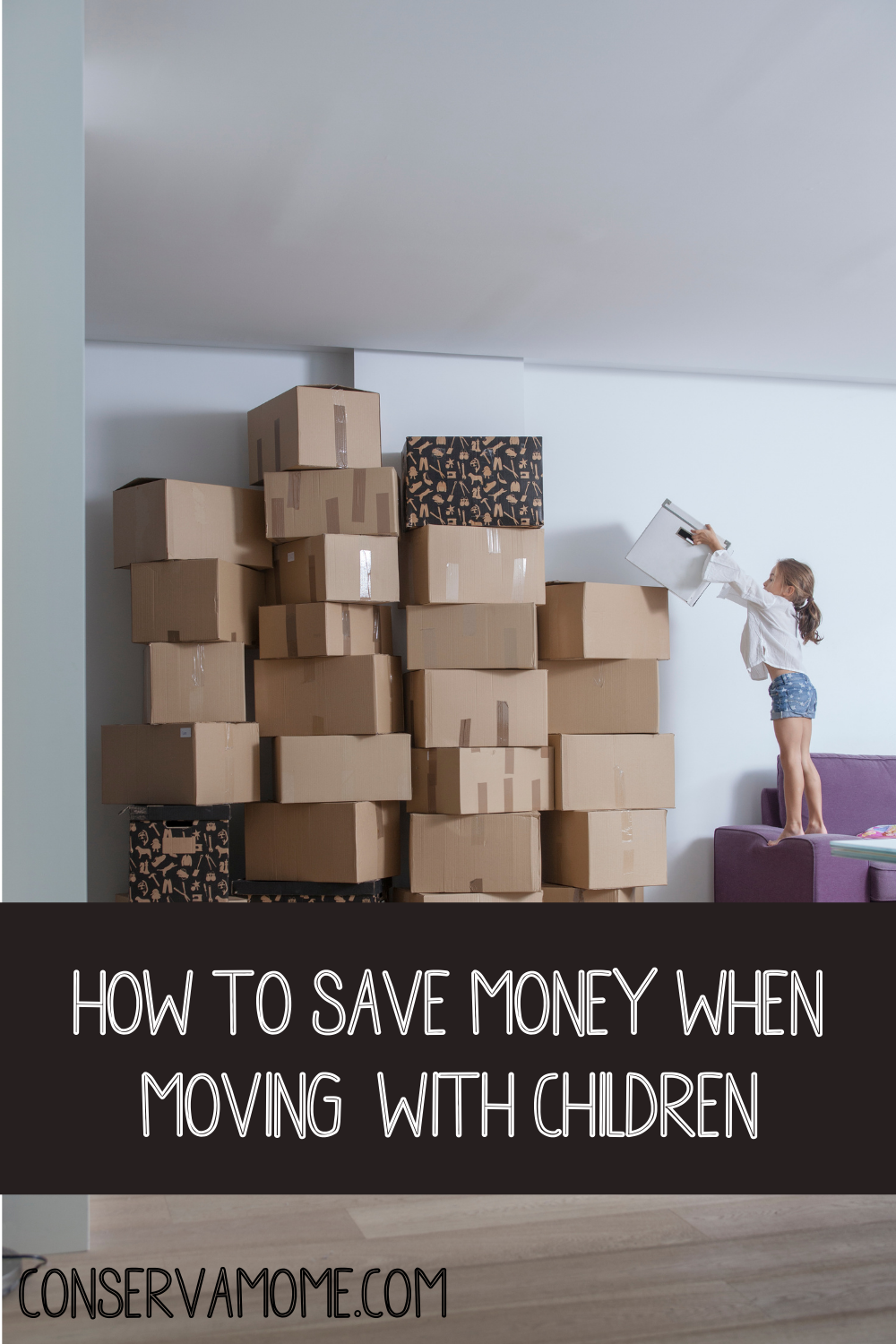 How To Save Money When Moving With Children