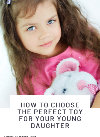 How to choose the perfect to you for your young daughter