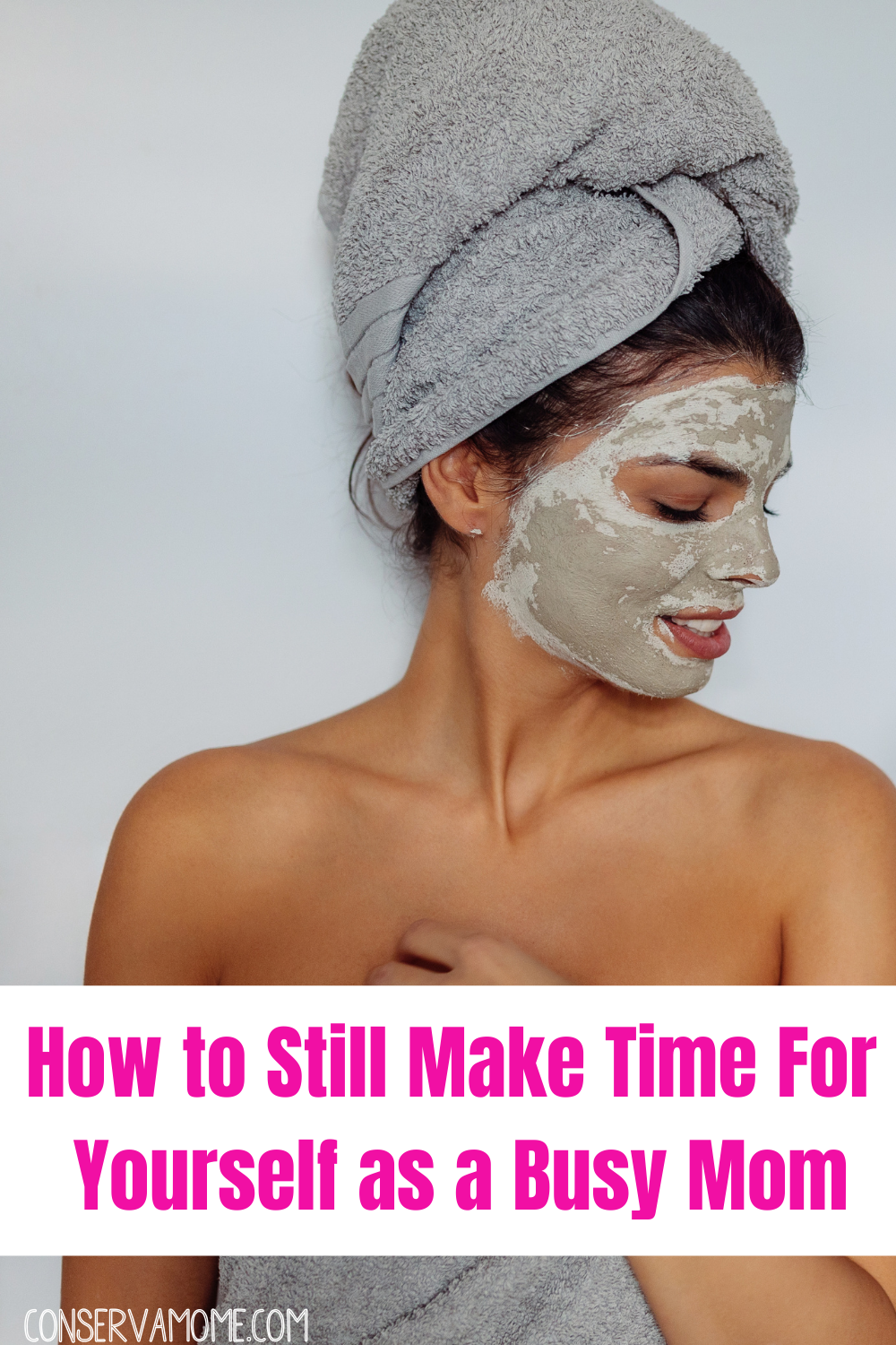 how to still make time for yourself as a busy mom. 