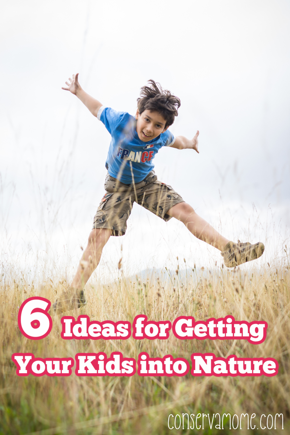 6 Ideas for Getting Your Kids into Nature
