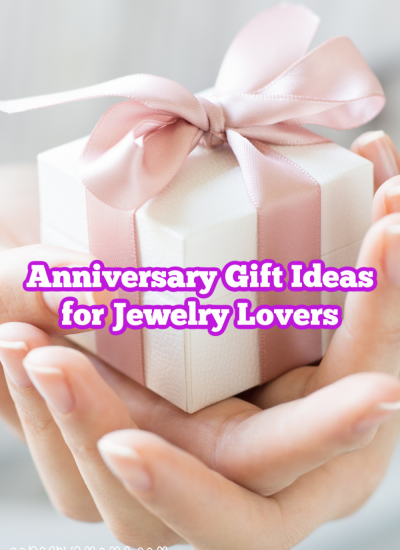 Anniversary Gift Ideas for Jewelry Lovers