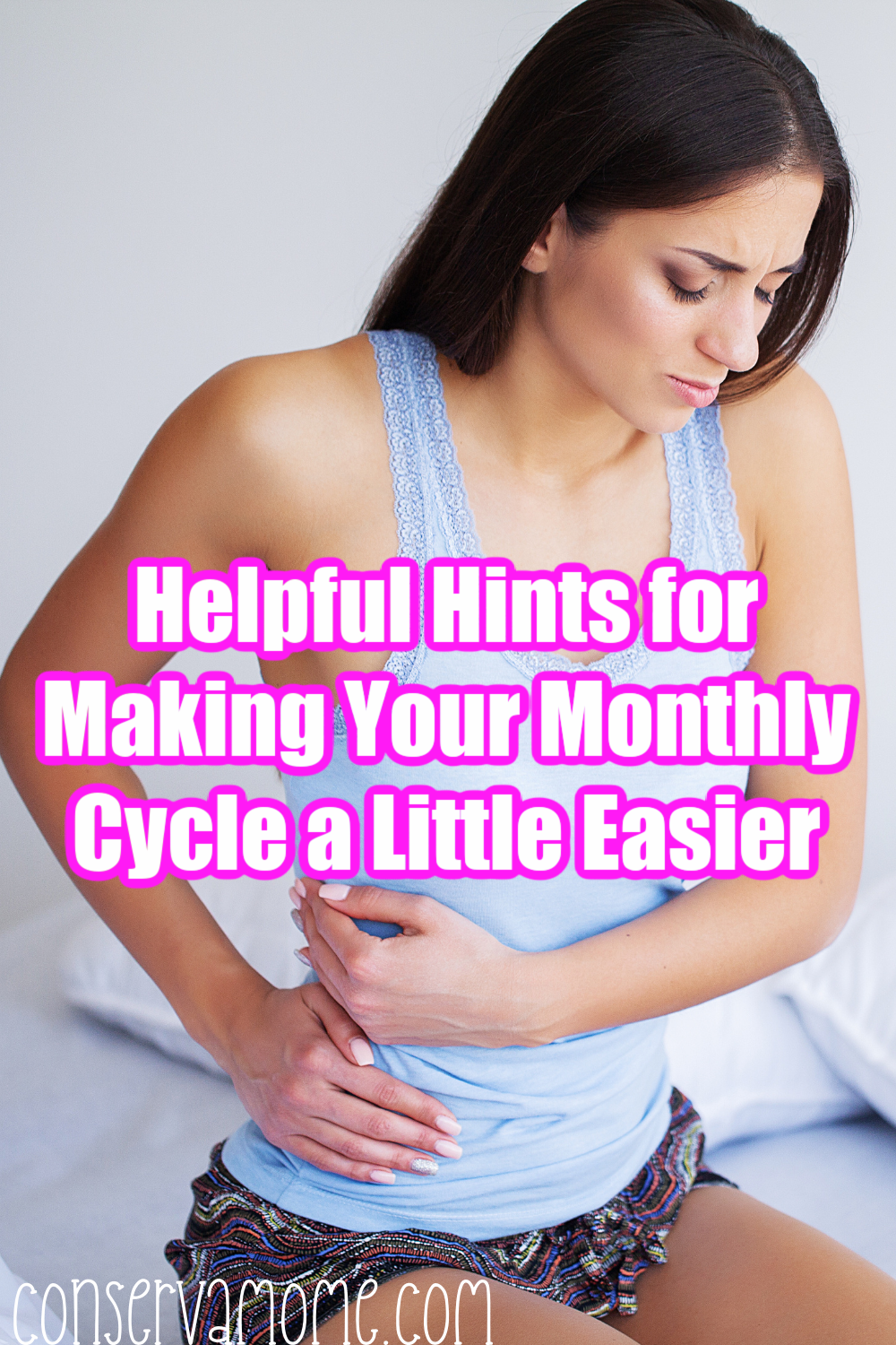 Helpful Hints for making your monthly cycle a little easier