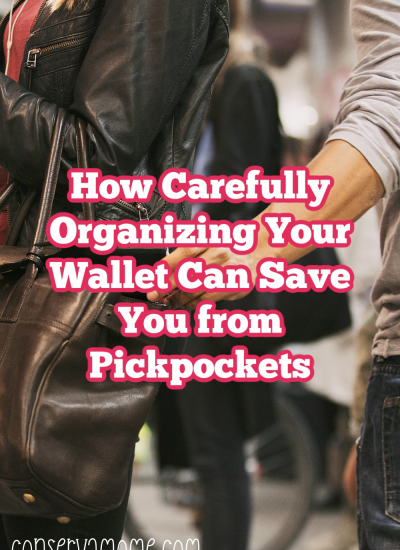 How Carefully Organizing Your Wallet Can Save You from Pickpockets