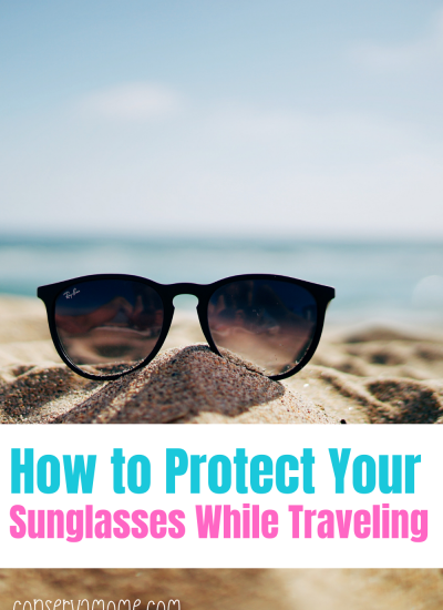How to protect your sunglasses while traveling