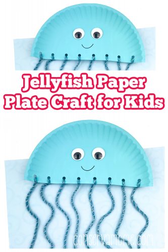 Jellyfish Craft for Kids + Fun Paper plate crafts for kids