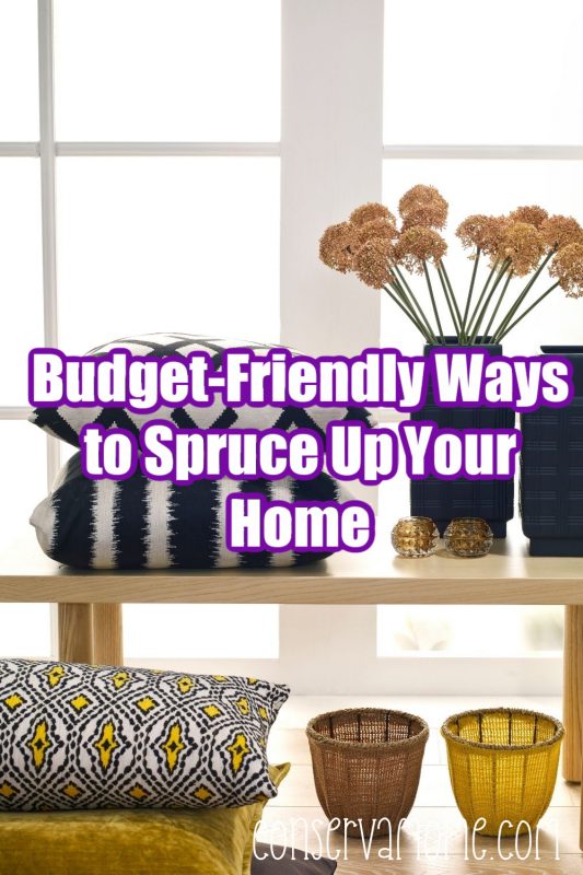 Budget-Friendly Ways To Spruce Up Your Home - ConservaMom