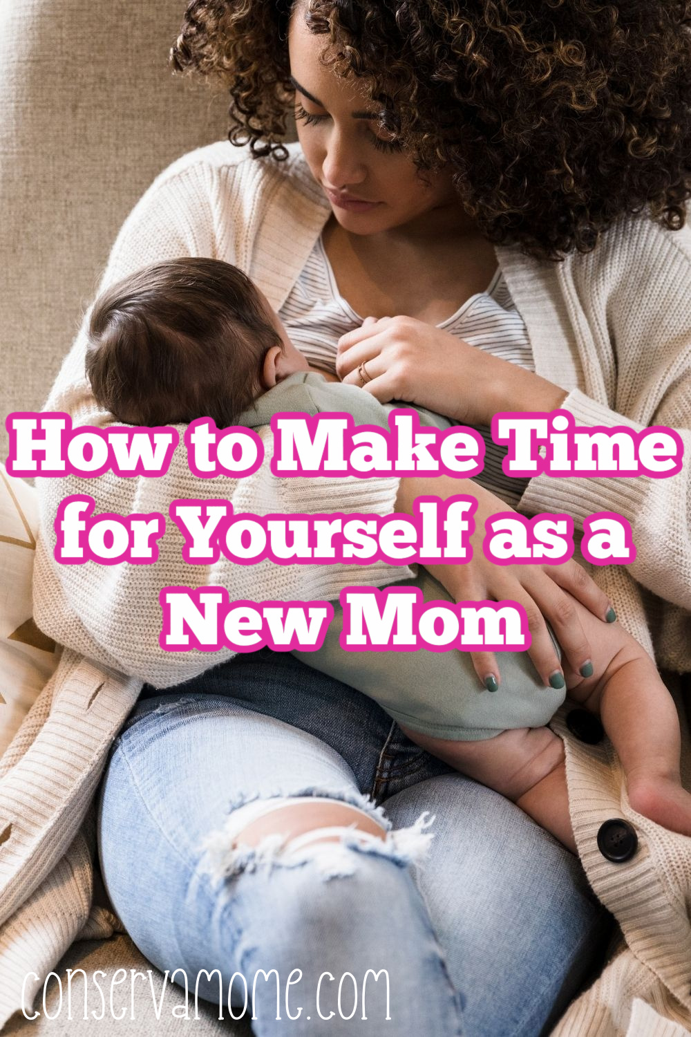 How to Make Time for Yourself as a New Mom
