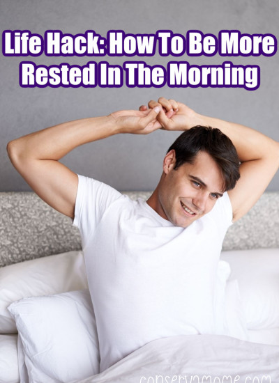 Life Hack: How To Be More Rested In The Morning