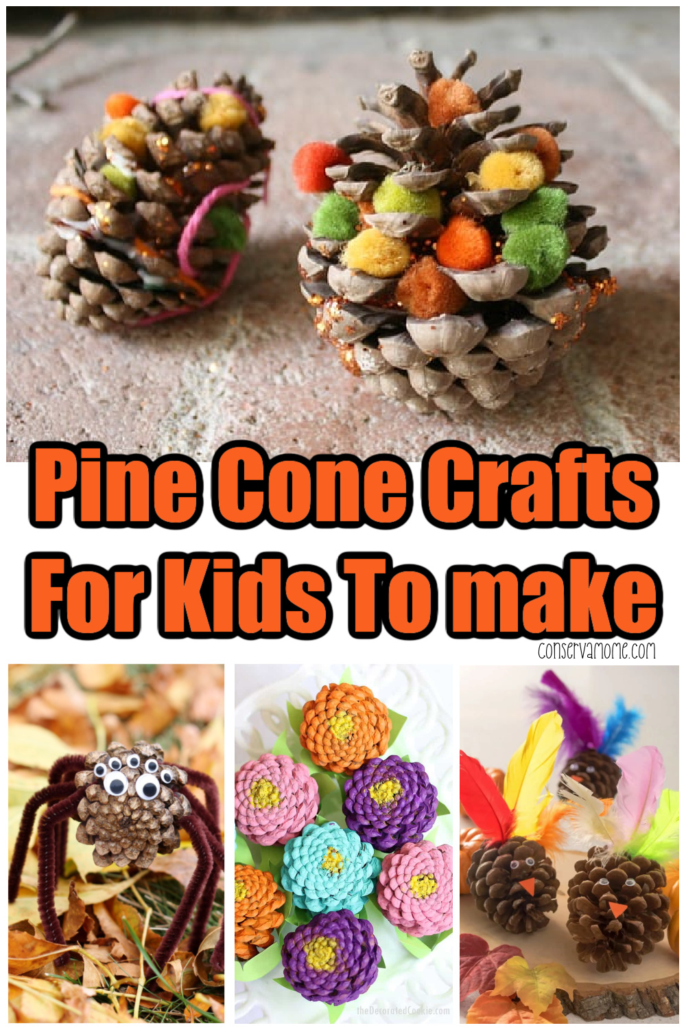 Pine Cone Crafts For Kids To Make Conservamom