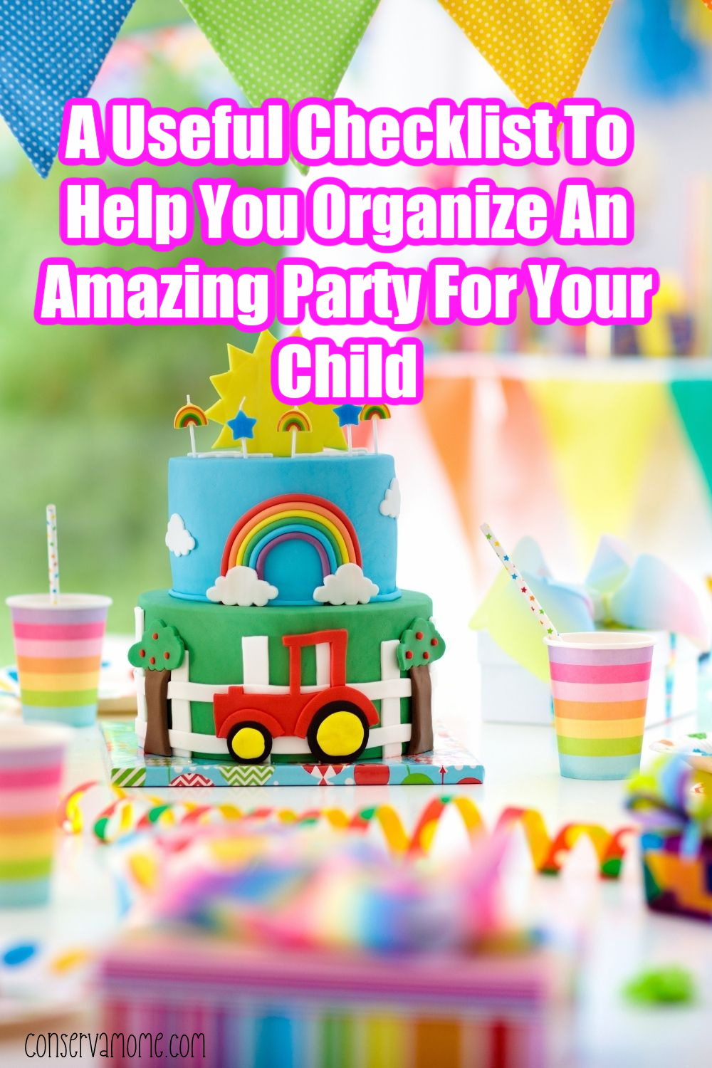 A Useful Checklist To Help You Organize An Amazing Party For Your Child ...