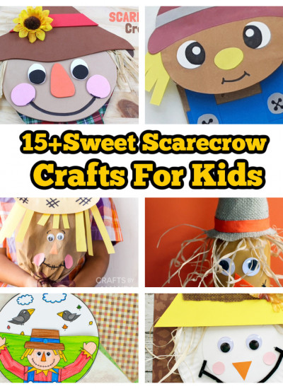 15+Sweet Scarecrow Crafts For Kids
