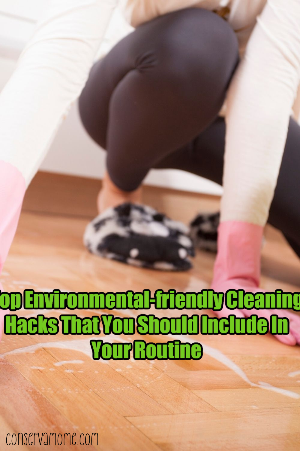 Environmental-friendly Cleaning Hacks You Should Use in your routine