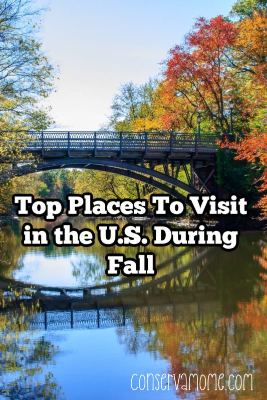 Top Places To Visit in the U.S. During Fall ConservaMom