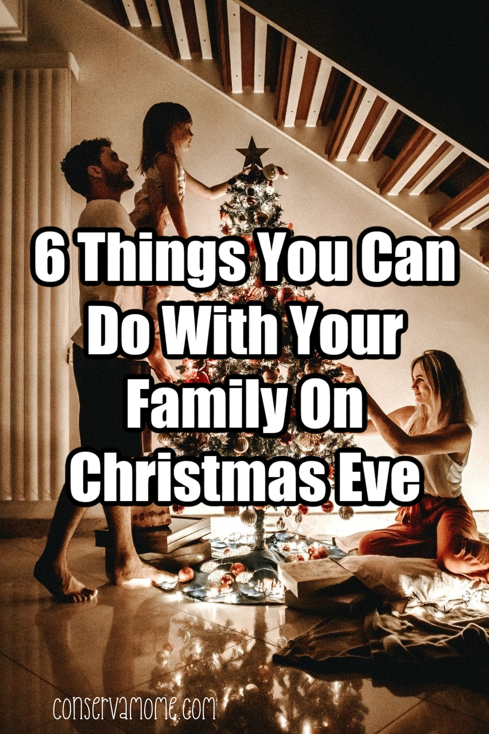 6 Things You Can Do With Your Family On Christmas Eve
